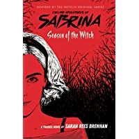 Sabrina. Season Of The Witch: 1 (Chilling Adventures of Sabrina)